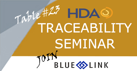 HDA Traceability Seminar - Join Blue Link at Table 23