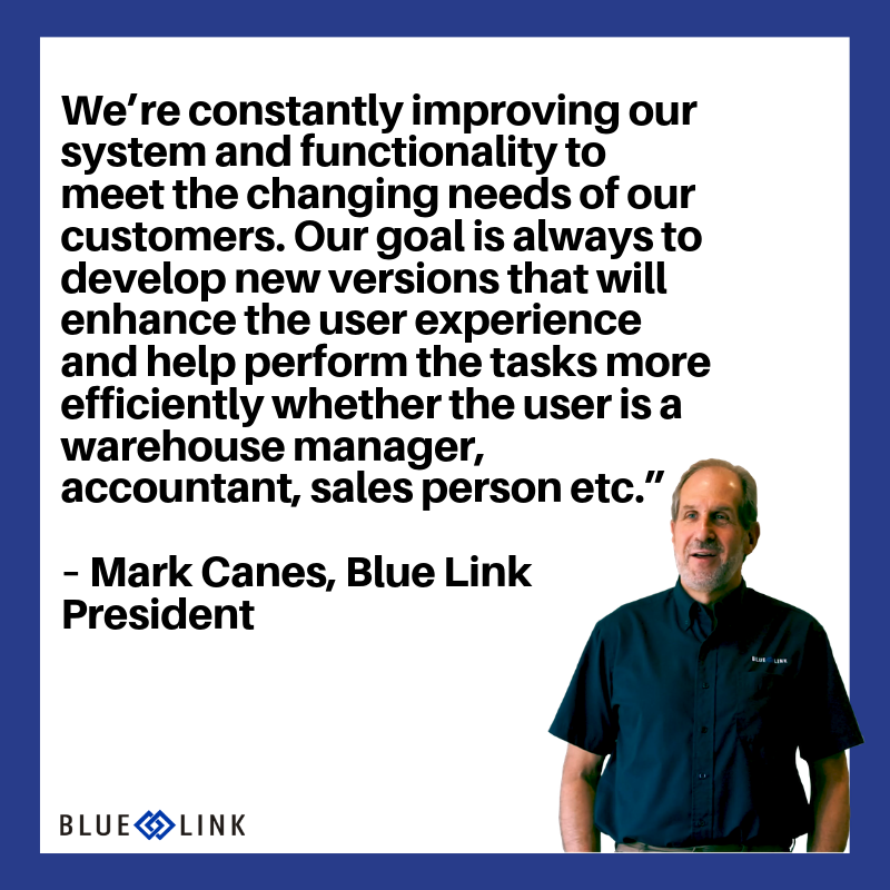 Mark Canes - President - Blue Link ERP