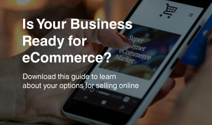 Is your business ready for eCommerce?