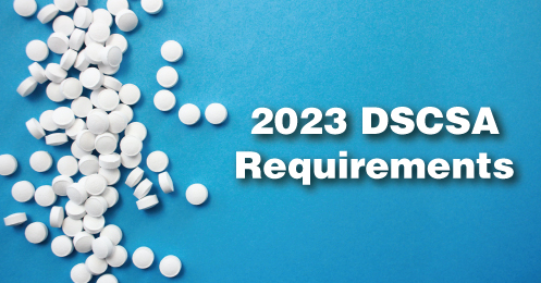 2023 DSCSA Requirements