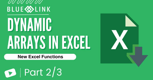 Dynamic Arrays in Excel Part 2